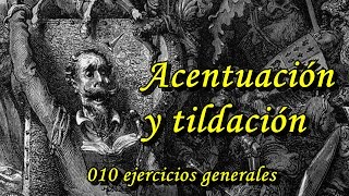 Ejercicios generales de tildación y acentuación parte 10 [upl. by Tannie]