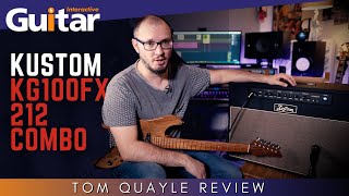 Kustom KG100FX 212 Combo Amplifier  Review  Tom Quayle [upl. by Annairda]