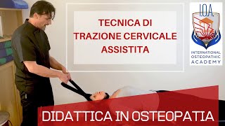 Trazione del rachide cervicale assistita in osteopatia [upl. by Eryt613]