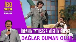 İbrahim Tatlıses amp Müslüm Gürses  Dağlar Duman Olur 1996 [upl. by Akinoj]