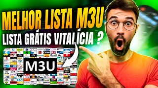 🔴 Lista M3U Grátis SEM MENSALIDADE Melhor Lista M3U Lista IPTV M3U Gratuita Lista M3U Gratuita [upl. by Goat289]