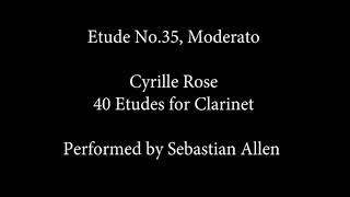 Cyrille Rose Etude No 35 of 40 for B flat Clarinet [upl. by Janeva]