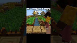 Minecraft Automatic Farms in 1800s Meme shorts minecraft minecraftmemes minecraftshorts [upl. by Swan62]