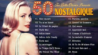 Variété Francaise Classiques  Les 100 Plus Belles Chansons Francaise en Tous les temps [upl. by Enorahs]