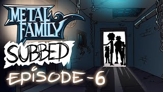 Metal Family Season 1 Episode 6 English Subtitles [upl. by Ahsima]