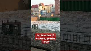 Poziom wody we WrocławiuJaz Wrocław 17 września godzina 1800 meteo wrocław powódź [upl. by Pedroza]