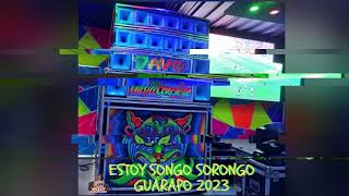 Estoy Songo Sorongo Guarapo 2023 Limpio [upl. by Adnawad]