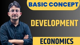 Basic Concept  Development CH 1 Class Xth Ecnomics socialscience [upl. by Hevak]