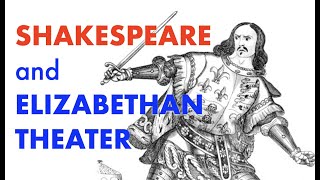 Elizabethan theater Shakespeare and The Globe [upl. by Moffat]