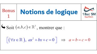 Bonus 01Notions de logique1ère BAC Sciences Mathématiques [upl. by Blatman]