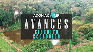 Avances Adonia Camp  Circuito Ecologico [upl. by Craig713]