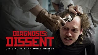 БожеВільніDIAGNOSIS DISSENT  Official International Trailer [upl. by Benn523]