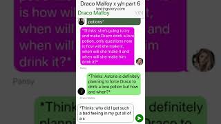 Draco Malfoy x yn text story part 6 [upl. by Ko]