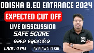 Odisha Bed Entrance Exam 2024 Preparation II Expected Cutoff II Bed Safe Score II By Biswajit Sir [upl. by Sidnak152]