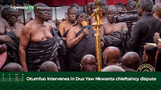 Otumfuo intervenes in Dua Yaw Nkwanta chieftaincy dispute [upl. by Phillipp]