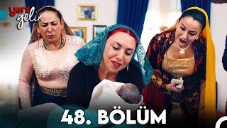 Yeni Gelin 48 Bölüm [upl. by Eddana]