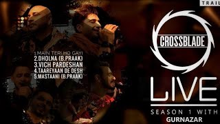 Crossblade live  Latest punjabi song 2020  All episodes  Gurnazar [upl. by Nosyerg734]