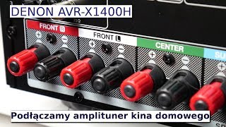 Denon AVRX1400H Podłączamy amplituner kina domowego Część 1 [upl. by Cleopatre935]