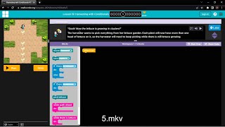 L195 Codeorg  Express2021  Lesson 19 Harvesting with Conditionals  level 5 [upl. by Fairlie698]