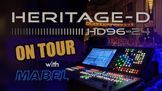 HeritageD HD9624 On Tour With Mabel [upl. by Garbers]