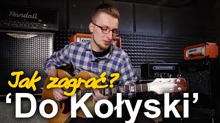 Jak zagrać na gitarze quotDO KOŁYSKIquot  DŻEM  Zagrywka 52 [upl. by Blankenship]