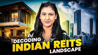 Everything you need to know about REIT  Indian Landscape of REIT  REIT vs Stock Market Returns [upl. by Yelknirb]