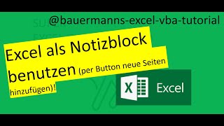 020 EXCEL als Notizblock benutzen per Button neue Seite hinzufügen  excel  vba  tutorial code [upl. by Fanchan]