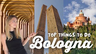 Top Things to Do in Bologna Italy  ULTIMATE Bologna Travel Guide [upl. by Nolasba]