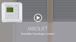 RollladenZeitschaltuhr einstellen  Sevenlogic Comfort Funk  JAROLIFT [upl. by Leirvag20]