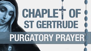 Chaplet of Saint Gertrude Prayer To Release 50000 souls from Purgatory [upl. by Jasen]