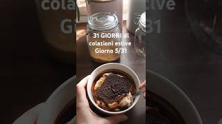 CHALLENGE 31 COLAZIONI ESTIVE  GUSTO AFFOGATO al CAFFE SENZA COTTURA SENZA GLUTINE ZUCCHERO UOVA [upl. by Ardnasak]