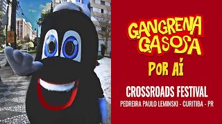 Gangrena Gasosa  Crossroads Festival  Curitiba PR  15072023 [upl. by Kent560]