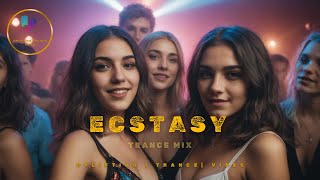 Ecstasy Trance Mix for Instant Happiness viral edm [upl. by Nerin]