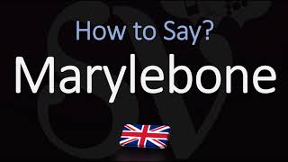 How to Pronounce Marylebone CORRECTLY British Pronunciation [upl. by Blackwell]