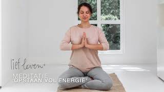 Meditatie  Opstaan vol energie [upl. by Narayan264]