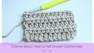 Beginner Crochet Basics How to Half Double Crochet hdc [upl. by Artimas]