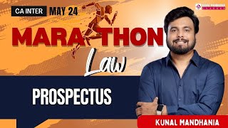 Prospectus  CA Inter Law Marathons  May 24  Kunal Mandhania  Revision [upl. by Hemphill]