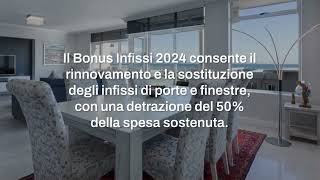 Bonus infissi 2024 loccasione da non perdere per un doppio risparmio [upl. by Assiled]