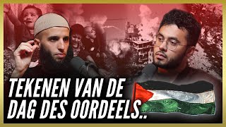 Tekenen van de dag des Oordeels Palestina Voorspellingen amp Adviezen  Podcast 56 [upl. by Cestar90]