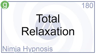 Total Relaxation  Hypnosis [upl. by Raphael]