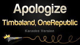 Timbaland OneRepublic  Apologize Karaoke Version [upl. by Obellia]