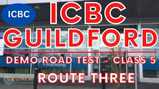 ICBC SURREY GUILDFORD DEMO ROAD TEST  ROUTE THREE  CLASS 5  britishcolumbia vancouver [upl. by Adnaloj]