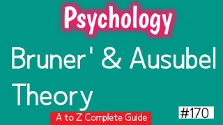 Jerome Bruners Learning Theory  Ausubel Theory  Learning Theories [upl. by Nnylarat]