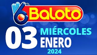 Resultado del Baloto del Miércoles 3 de Enero de 2024 Ganador 😱🤑💰💵 [upl. by Yedarb]