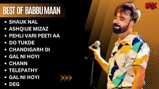 Best of Babbu Maan  Babbu Maan new songs  New Punjabi songs 2023 babbumaan [upl. by Sera]