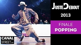 Popping Finals  Juste Debout 2013 Bercy [upl. by Thane558]