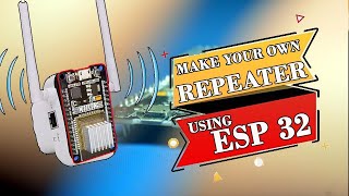 How to make WIFI Range Extender  ESP WIFI Range Extender  Diy WIFI Extender  WIFI Repeater [upl. by Kast]