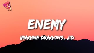 Imagine Dragons JID  Enemy [upl. by Elaweda]