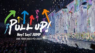 Hey Say JUMP  LIVE TOUR 20232024 PULL UP Official Teaser [upl. by Christos]