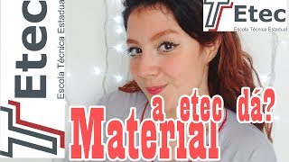 Como é estudar na ETEC MATERIAL ESCOLAR lista Como funciona [upl. by Gisella]